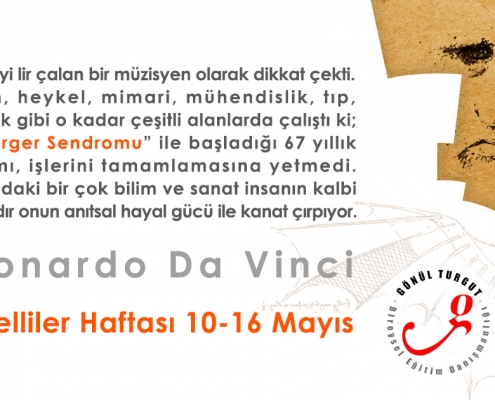 Engelliler Haftası 10-16 Mayıs / Leonardo Da Vinci