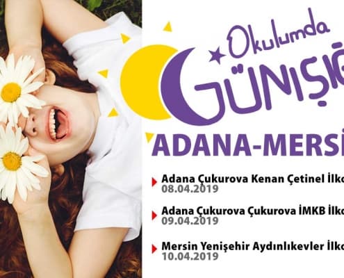 Okulumda Günışığı Projesi 2019 - Adana, Mersin